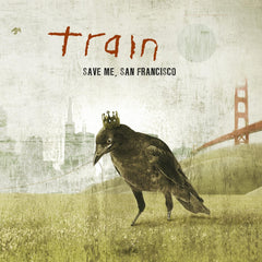 Train - Save Me, San Francisco - (Deluxe Edition, Anniversary Edition) - [Vinyl]