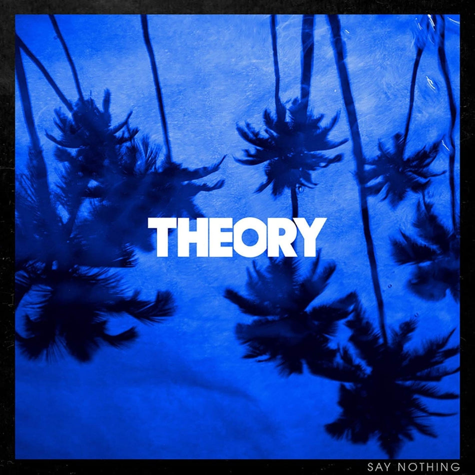 Theory of a Deadman - Say Nothing - (Black) - [Vinyl]