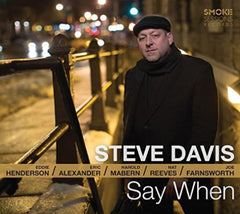 Steve Davis - Say When - (Digipack Packaging) - [CD]