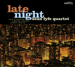 Sean Fyfe Quartet - Late Night - [CD]
