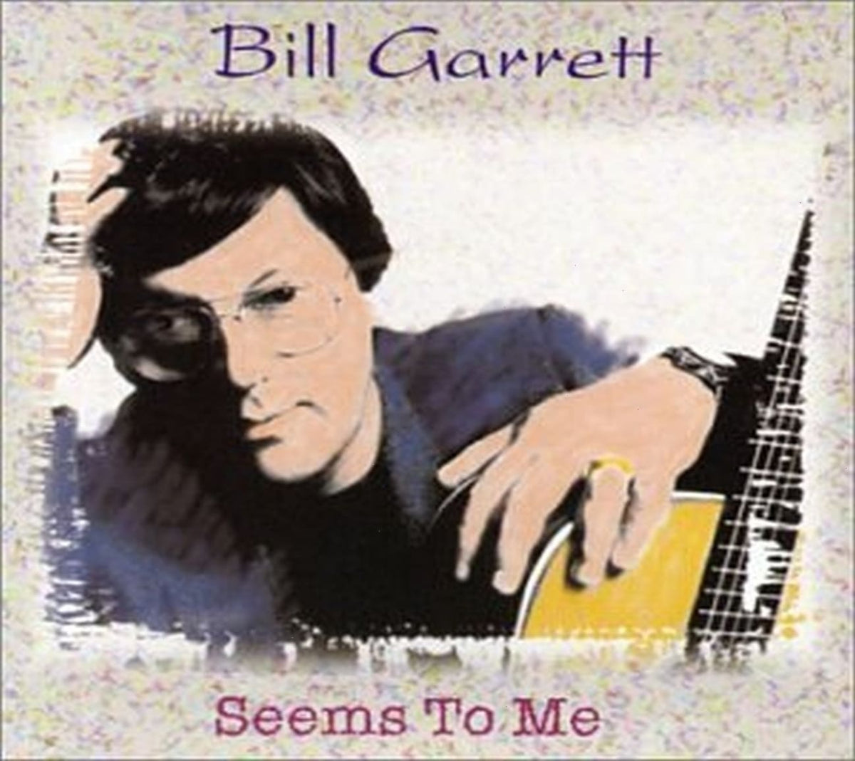 Bill Garrett - SEEMS TO ME - [CD]