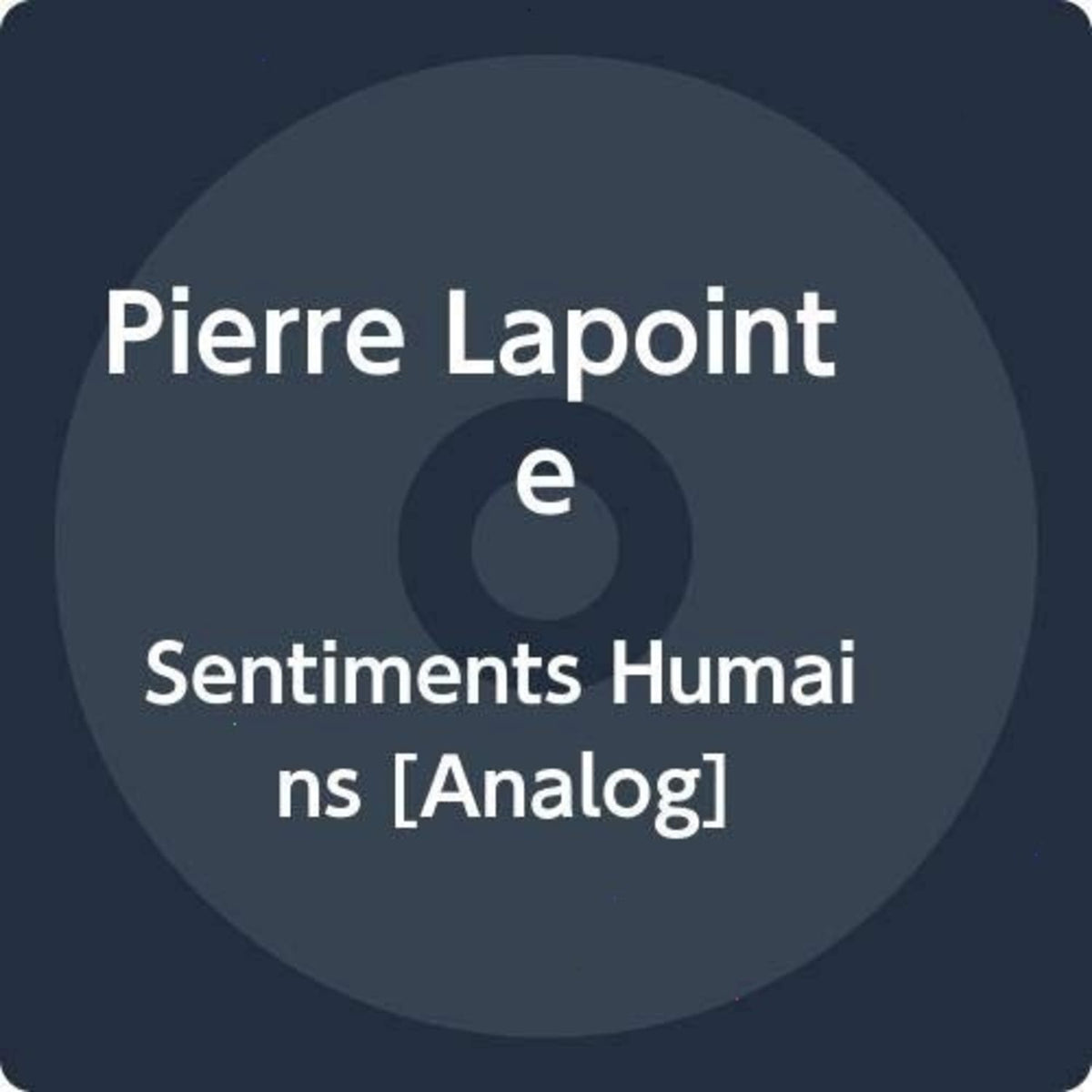 Pierre Lapointe - Sentiments Humains - [Vinyl]