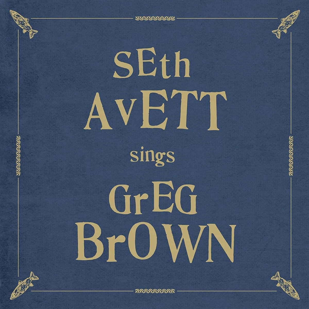 Seth Avett - Seth Avett Sings Greg Brown - [Vinyl]