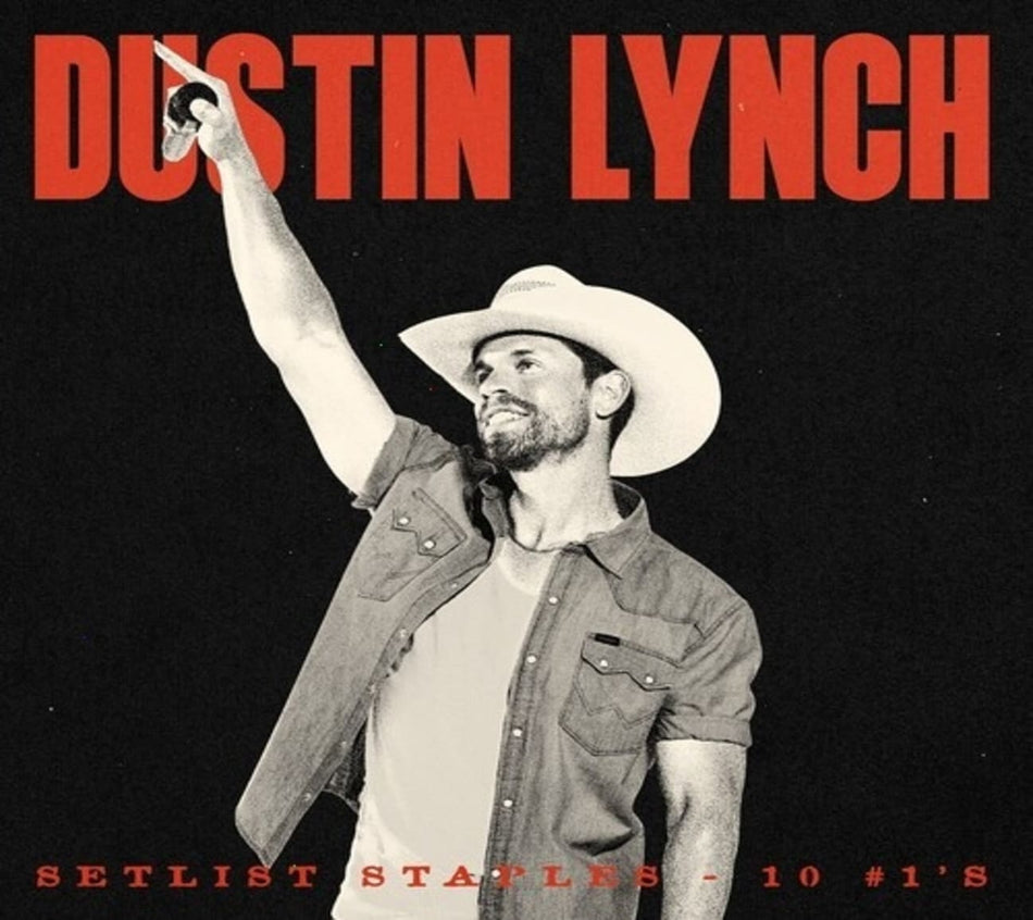 Dustin Lynch - Setlist Staples - 10 #1's - [CD]