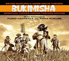 BUKIMISHA - Seven Samurai & More Movie Themes: Spiritual Voices Honor Toshiro Mifune - [CD]
