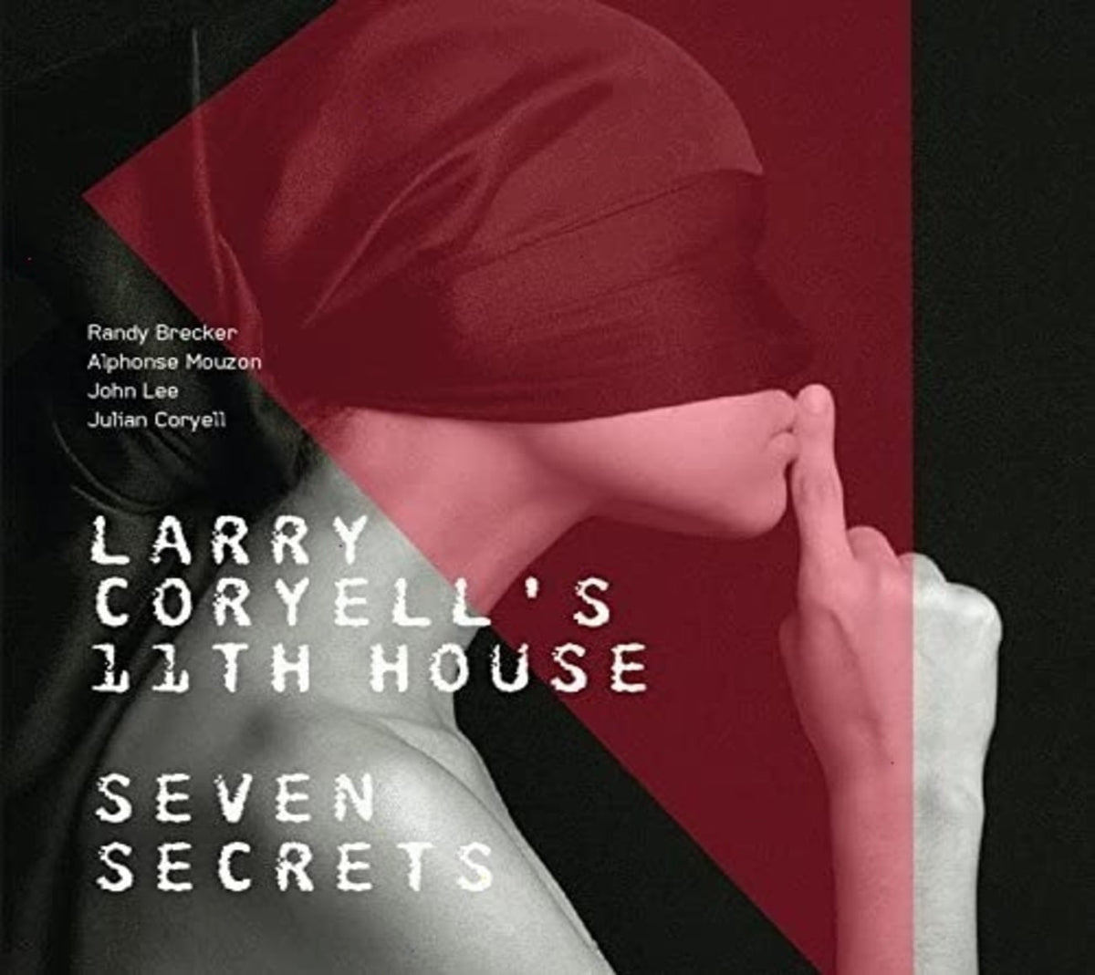 Larry Coryell's 11th House - Seven Secrets - [CD]