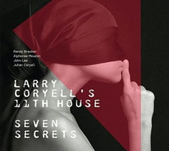 Larry Coryell's 11th House - Seven Secrets - [CD]