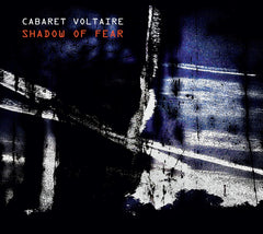 Cabaret Voltaire - Shadow Of Fear - [CD]