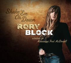 Rory Block - Shake Em On Down: A Tribute To Mississippi Fred McDowell - [CD]