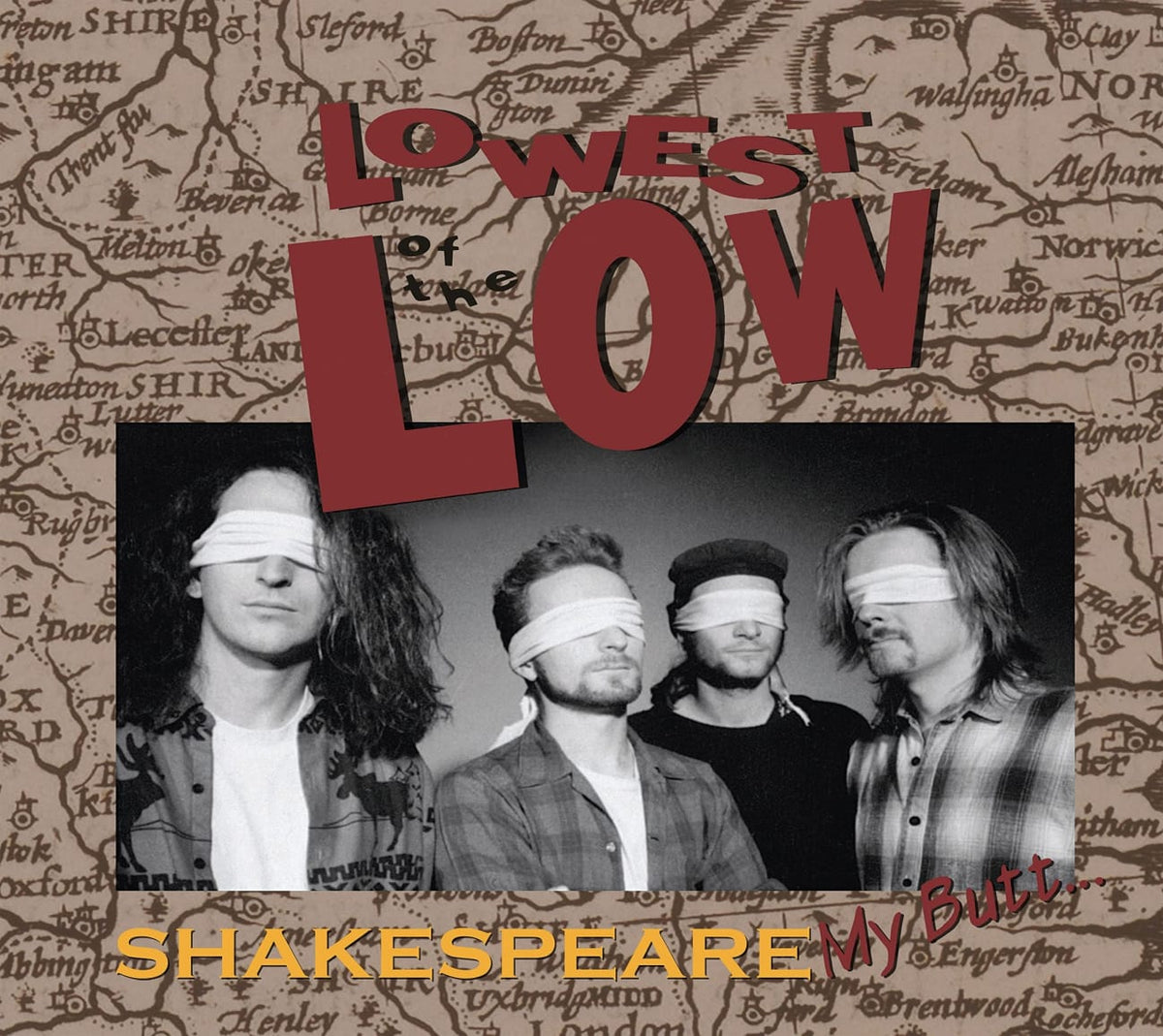 The Lowest of the Low - Shakespeare My Butt - [CD]