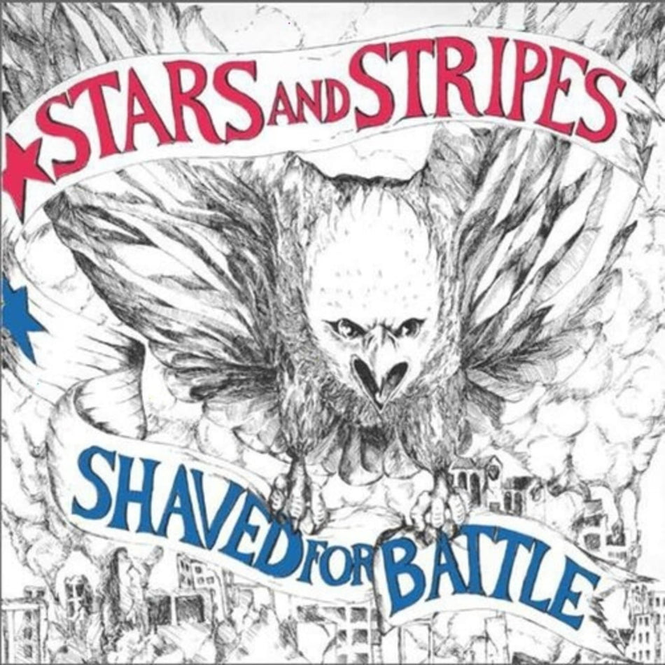 Stars & Stripes - Shaved For Battle - [Vinyl]