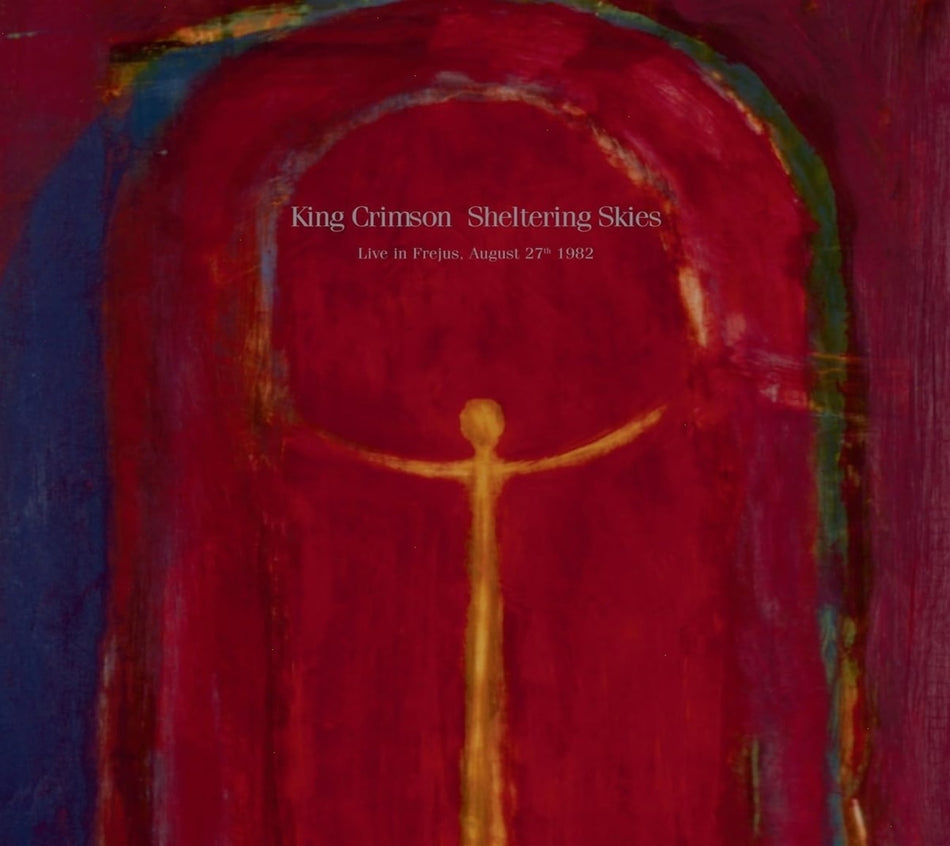 King Crimson - Sheltering Skies - [CD]