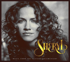Sheryl Crow - Sheryl: Music From The Feature Documentary - [CD]