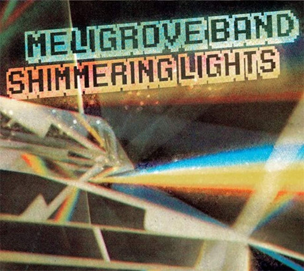 Meligrove Band - SHIMMERING LIGHTS - [CD]