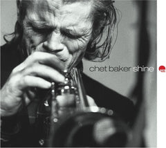 Chet Baker - Shine - [CD]