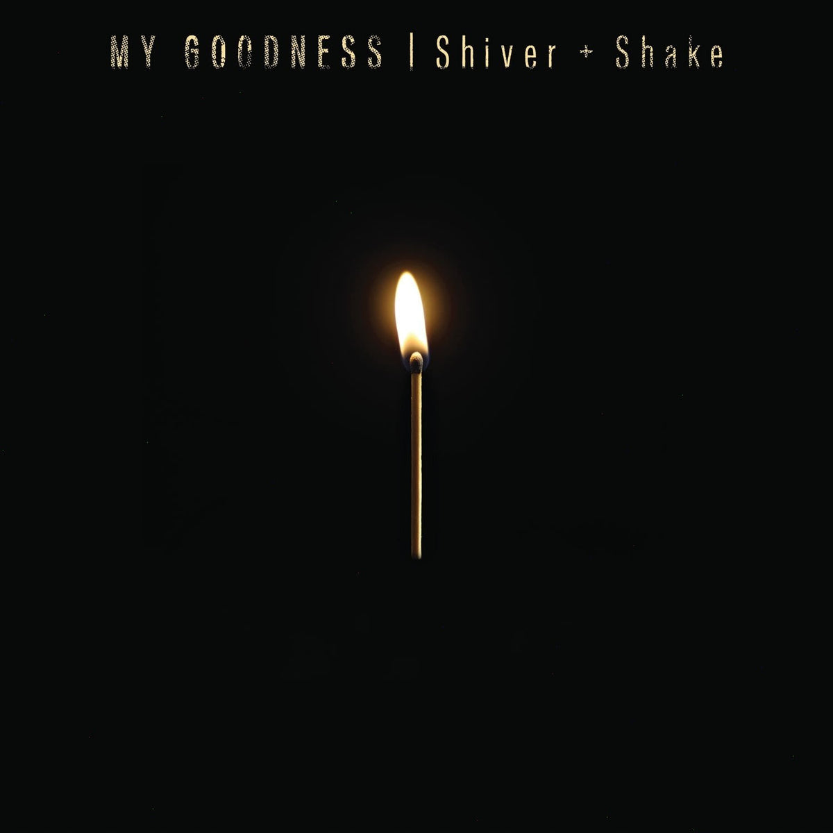 My Goodness - SHIVER + SHAKE - [Vinyl]