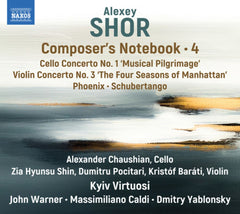 Alexander Chaushian - Shor: Composerâs Notebook, Vol. 4 - [CD]