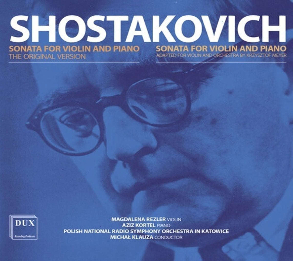 Magdalena Rezler - Shostakovich: Sonatas for Violin, Piano, and Orchestra - (Magdalena Rezler) - [CD]