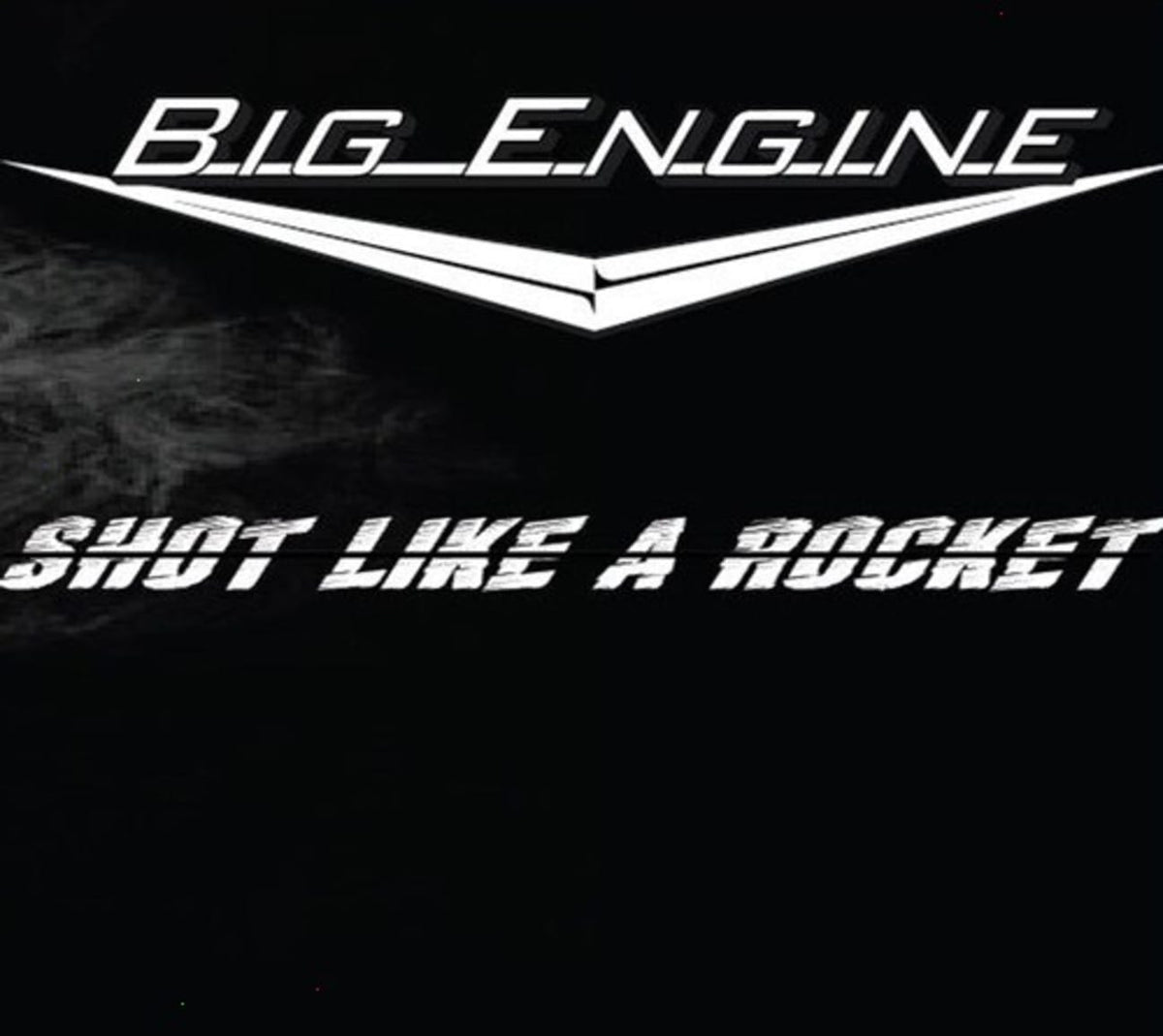 Big Engine - Big Engine : Shot Like a Rocket - [CD]