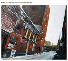 Cuff the Duke - Sidelines of the City - [CD]