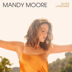 Mandy Moore - SILVER LANDINGS - [Vinyl]
