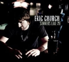 Eric Church - Sinners Like Me - [CD]