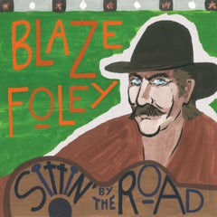 Blaze Foley - Sittin' by the Road - Blue - (Colored , Blue) - [Vinyl]