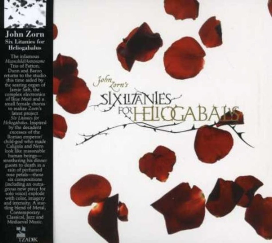 John Zorn - Six Litanies for Heliogabalus - [CD]