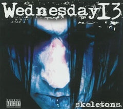 Wednesday 13 - Skeletons [Explicit Content] - (Parental Advisory Explicit Lyrics) - [CD]