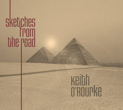 Keith O Rourke - Sketches From The Road - [CD]