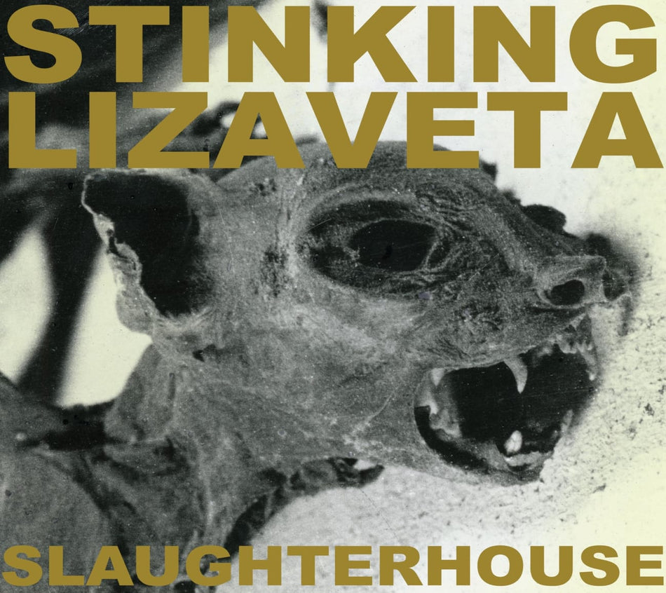 Stinking Lizaveta - Slaughterhouse - (Remastered) - [CD]