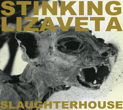 Stinking Lizaveta - Slaughterhouse - (Remastered) - [CD]