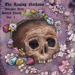 Raging Nathans - Sleeper Hits: Sordid Youth Vol 1 - [Vinyl]