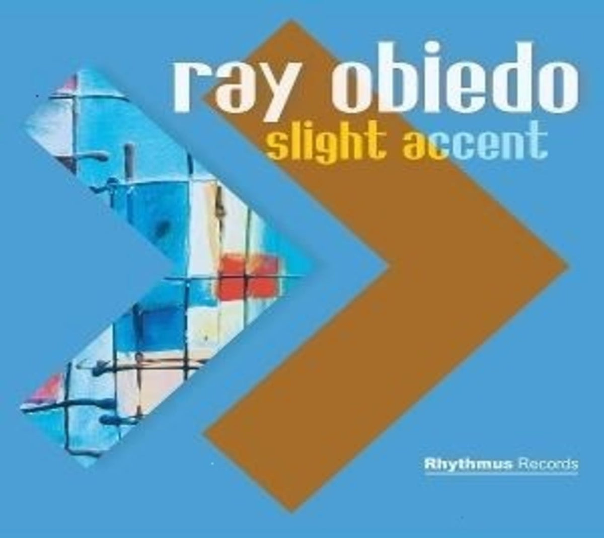 Ray Obiedo - Slight Accent - [CD]