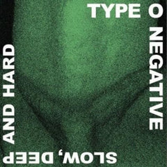 Type O Negative - Slow Deep And Hard - (Brick & Mortar Exclusive) - [Vinyl]