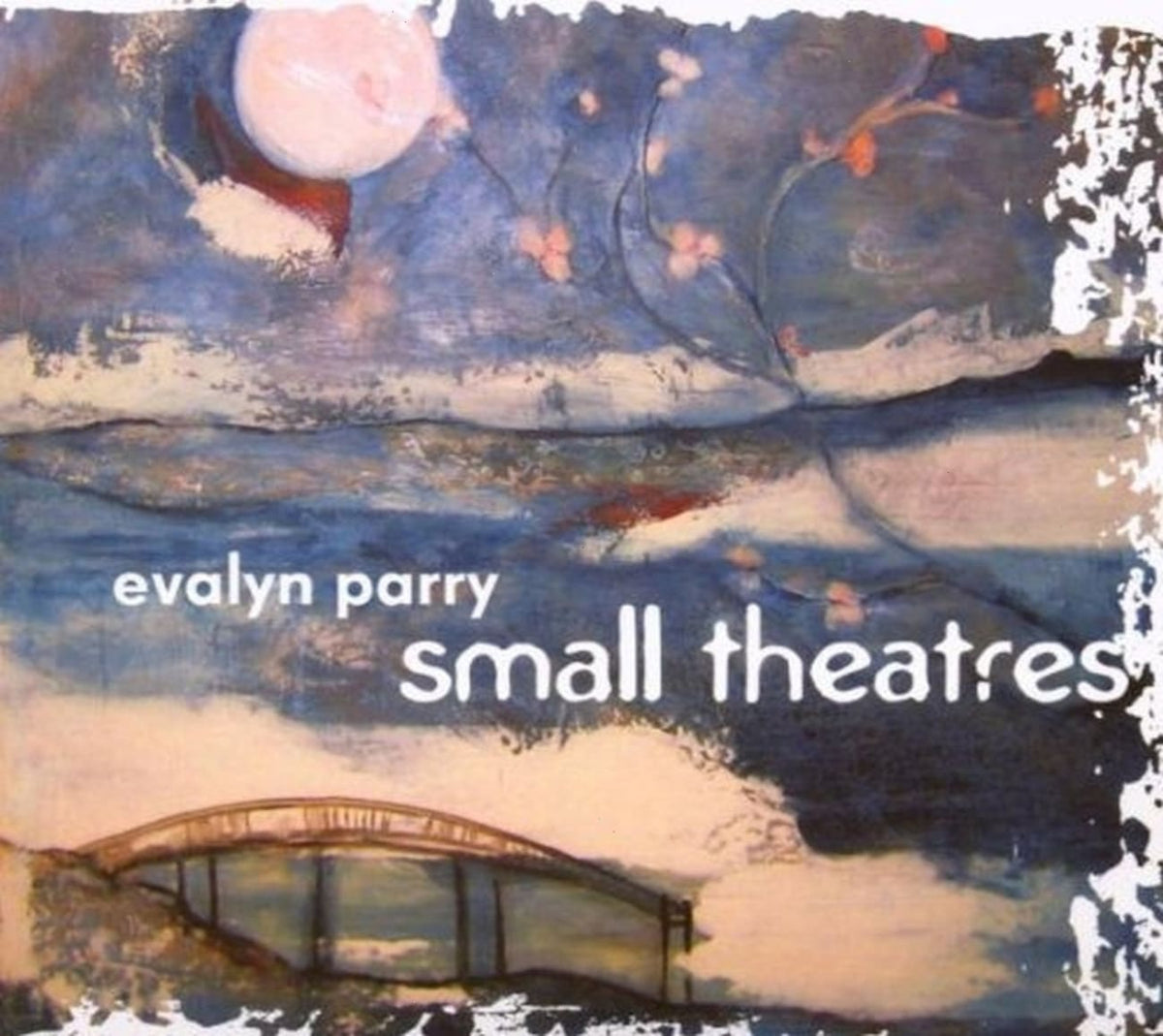 Evalyn Parry - Small Theatres - [CD]