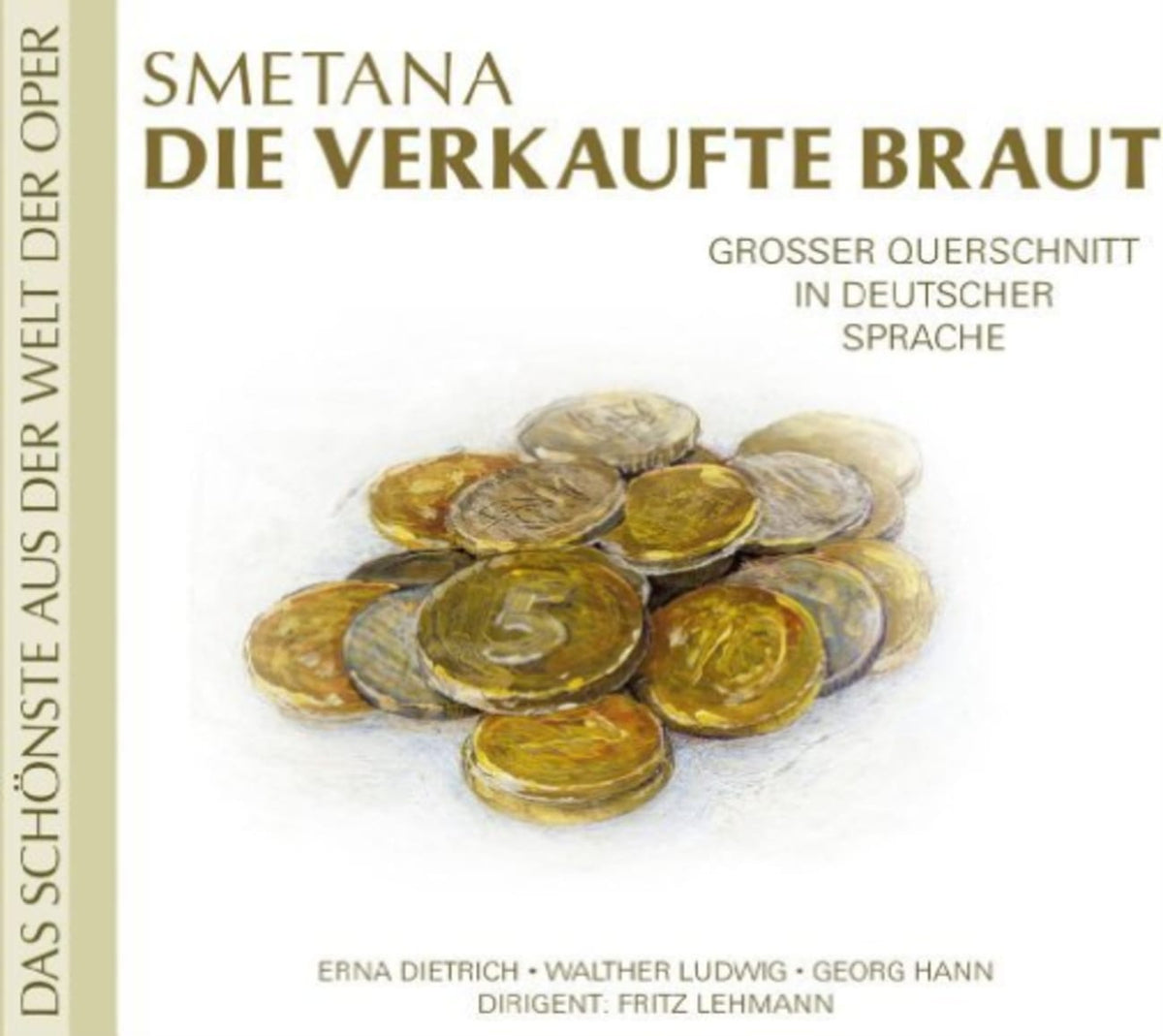 Dietrich Ludwig And Others / Lehmann - SMETANA: DIE VERKAUFTE BRAUT - [CD]