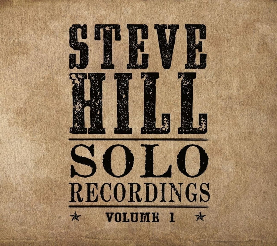 Steve Hill - Solo Recordings Volume 1 - [CD]