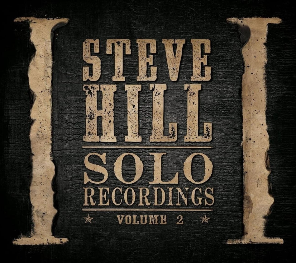 Steve Hill - Solo Recordings Volume 2 - [CD]