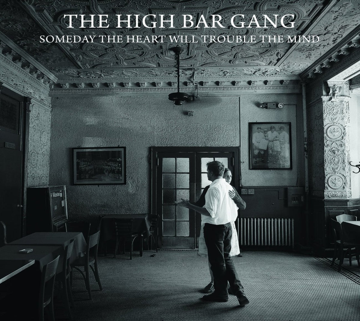 The High Bar Gang - Someday The Heart Will Trouble The Mind - [CD]