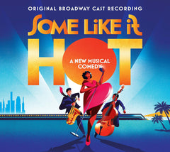 Marc Shaiman & Scott Wittman - Some Like It Hot (Original Broadway Cast Recording) - [CD]