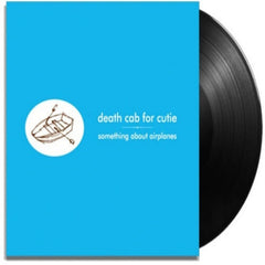 Death Cab for Cutie - Something About Airplanes - [Vinyl]