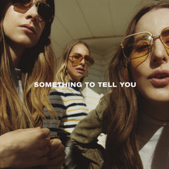 HAIM - Something To Tell You - [Vinyl]