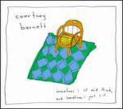 Courtney Barnett - Sometimes I Sit & Think & Sometimes I Just Sit - [CD]