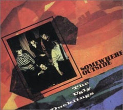 The Ugly Ducklings - Somewhere Outside - [CD]