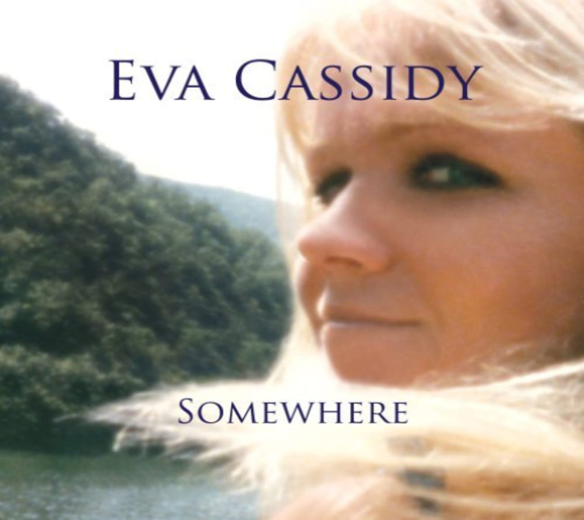 Eva Cassidy - Somewhere - [CD]