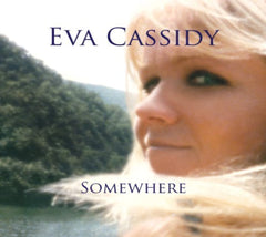 Eva Cassidy - Somewhere - [CD]