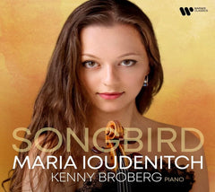 Maria Ioudenitch - Songbird - [CD]