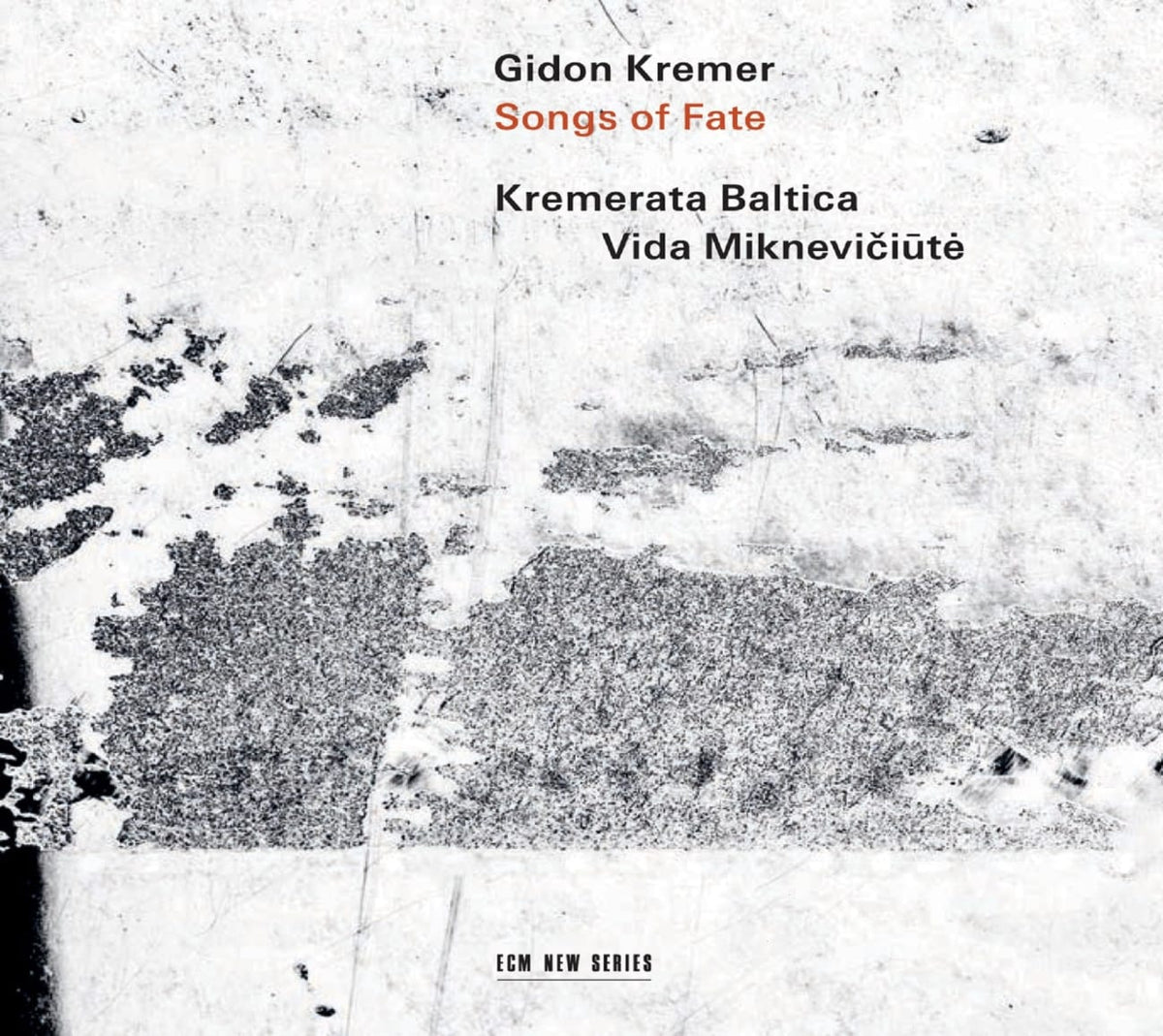 GIDON KREMER / KREMERATA BALTICA / MIKNEVICIUTE - Songs of Fate - [CD]