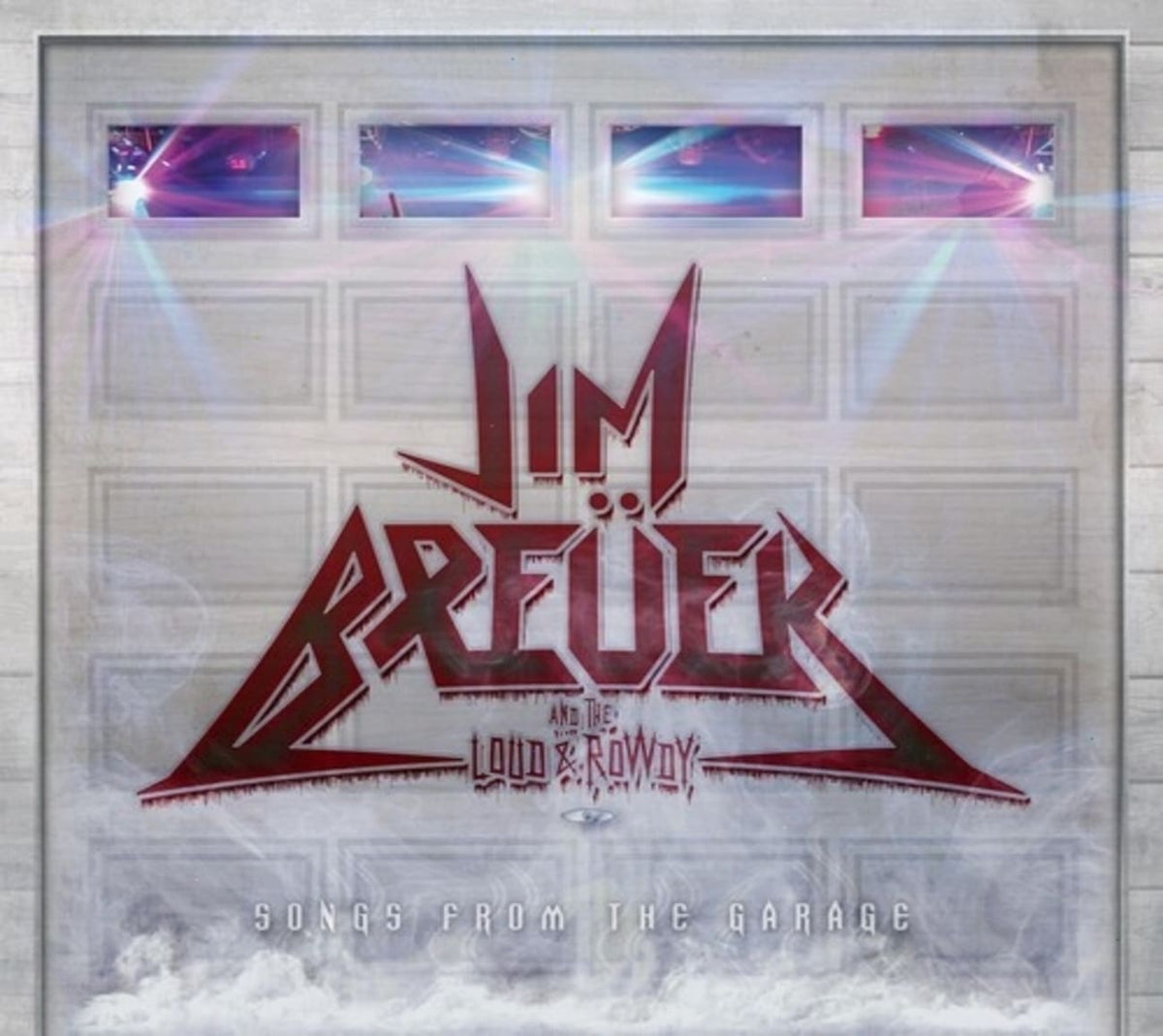 JIM BREUER and The Loud & Rowdy - Songs From The Garage - [CD]